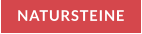 NATURSTEINE