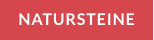 NATURSTEINE
